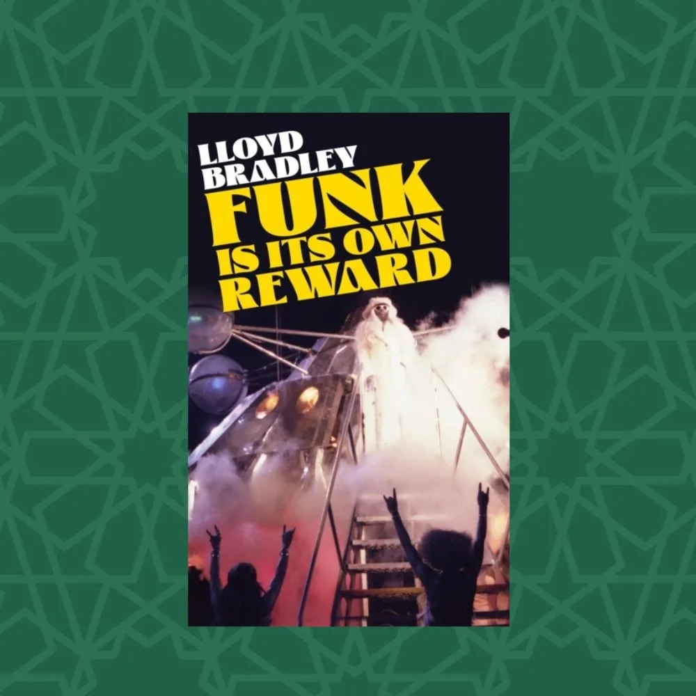 Funk Is Its Own Reward by Lloyd Bradley (Signed)