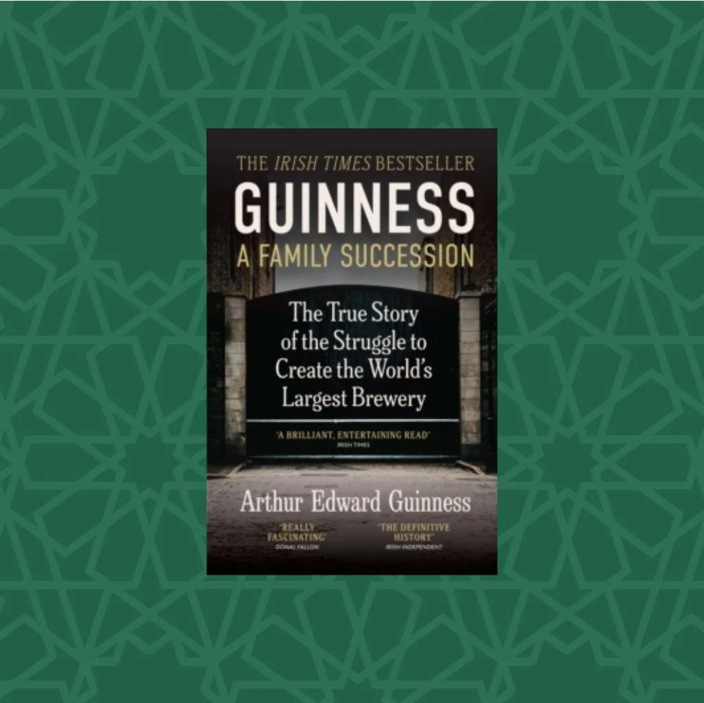 Guinness: A Family Succession by Arthur Edward Guinness (Signed)