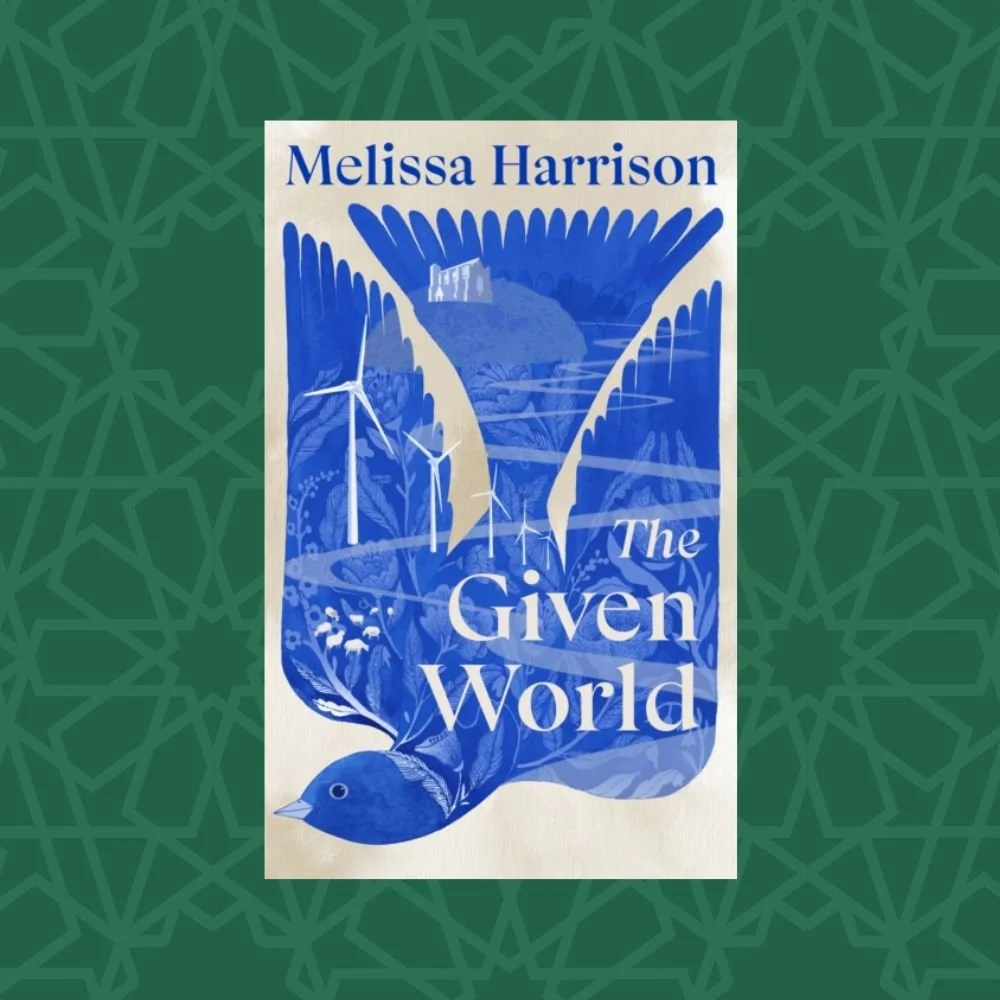 The Given World by Melissa Harrison (Signed)