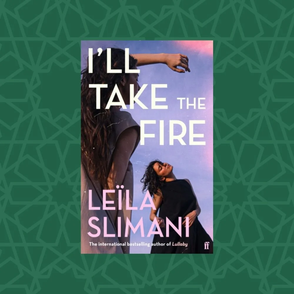 I'll Take the Fire by Leila Slimani (Signed)