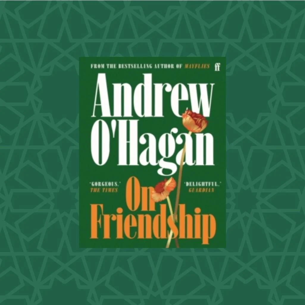On Friendship by Andrew O'Hagan (Signed)