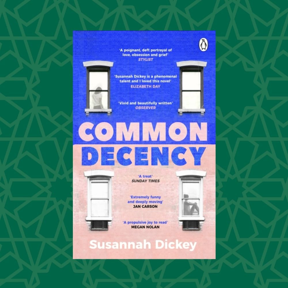 Common Decency by Susannah Dickey