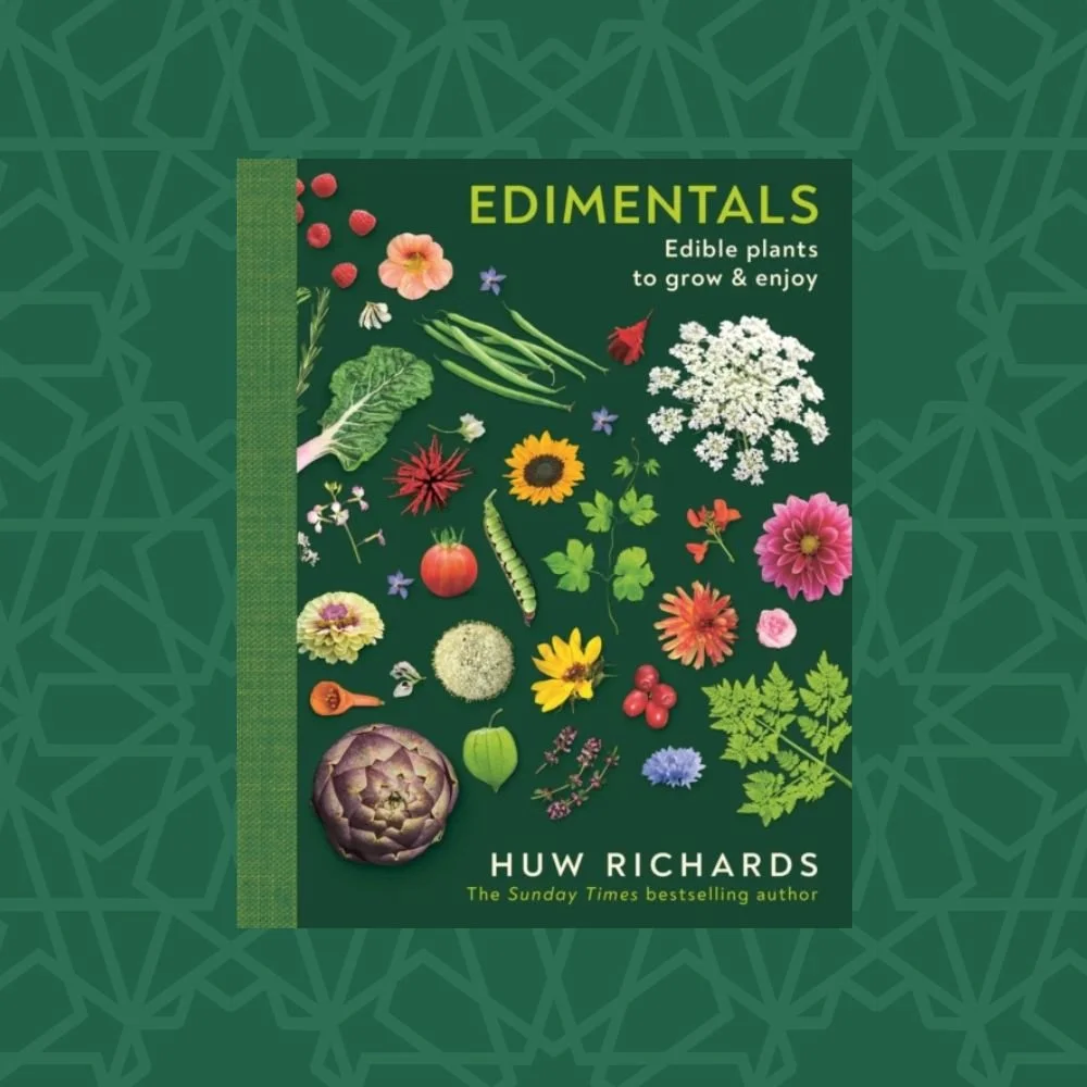 Edimentals : Edible Plants to Grow & Enjoy by Huw Richards (Signed)