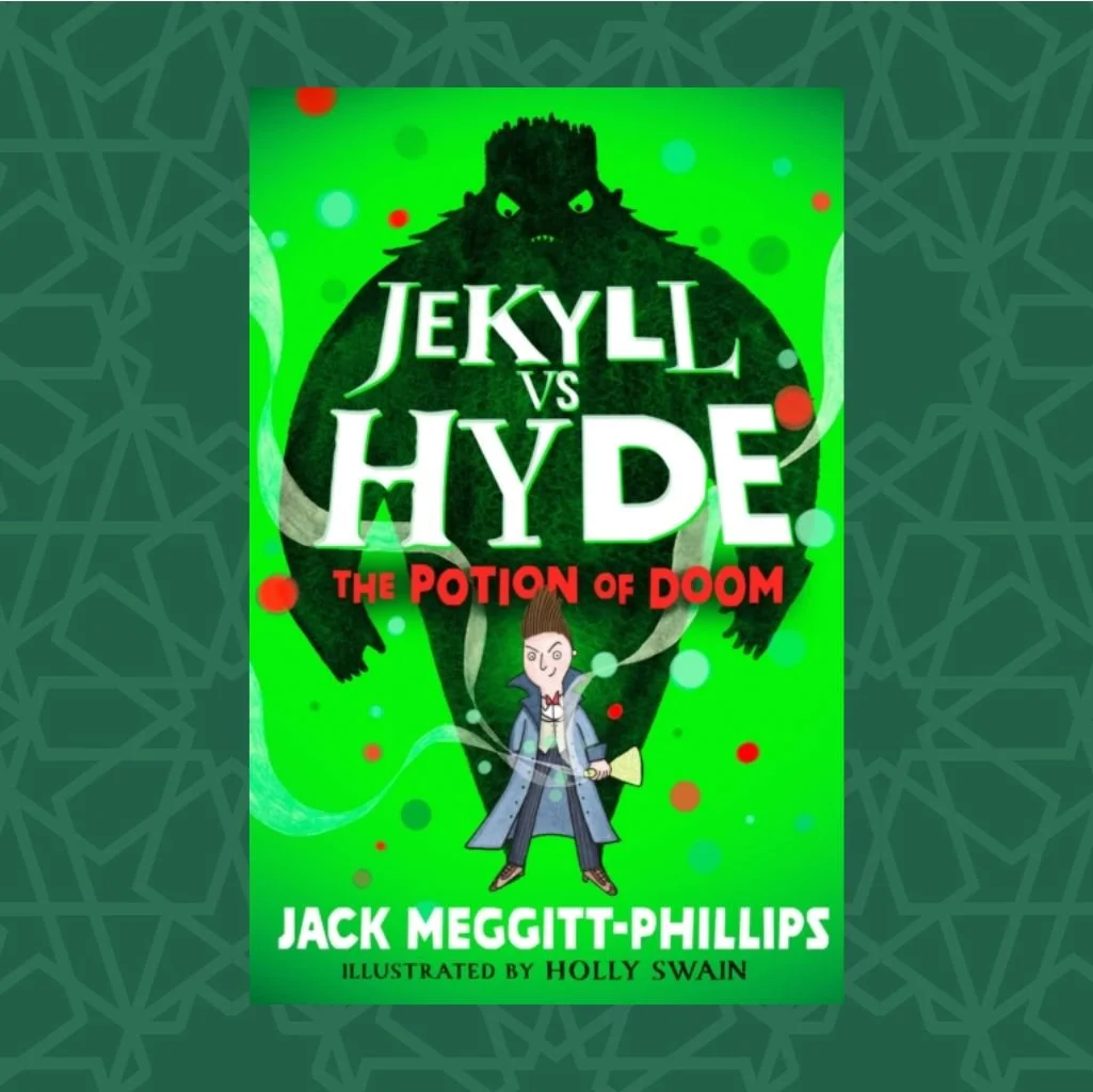 Jekyll vs Hyde: The Potion of Doom by Jack Meggitt-Phillips (Signed)