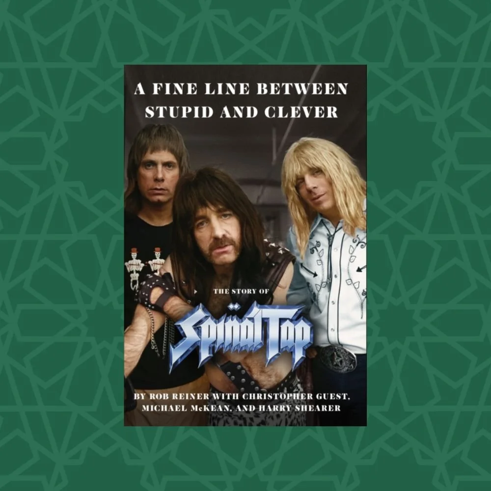 A Fine Line between Stupid and Clever : The Story of Spinal Tap by Rob Reiner (Signed)