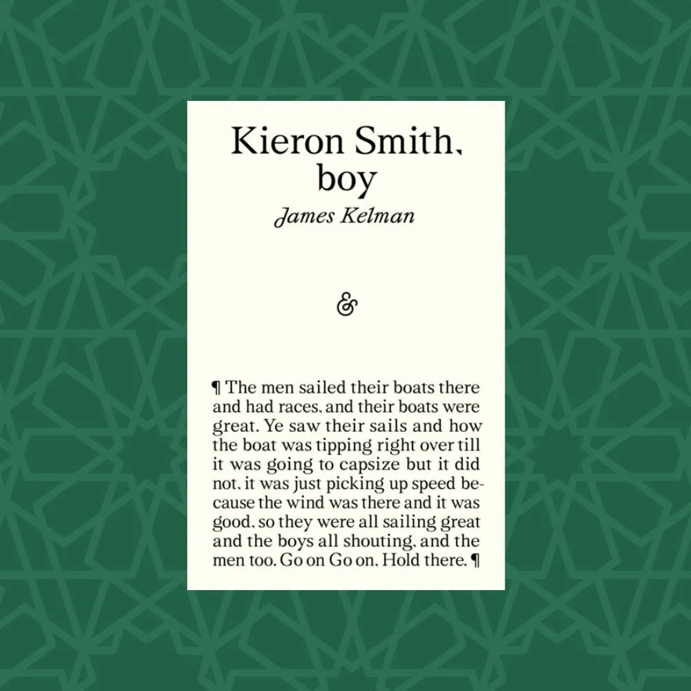 Kieron Smith, boy by James Kelman (Signed)
