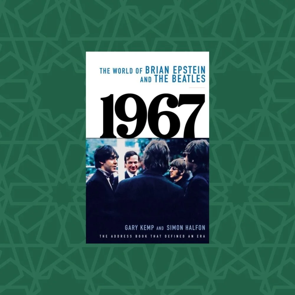 1967 – The World of Brian Epstein and The Beatles : The Address Book That Defined an Era by Gary Kemp and Simon Halfon (Signed)