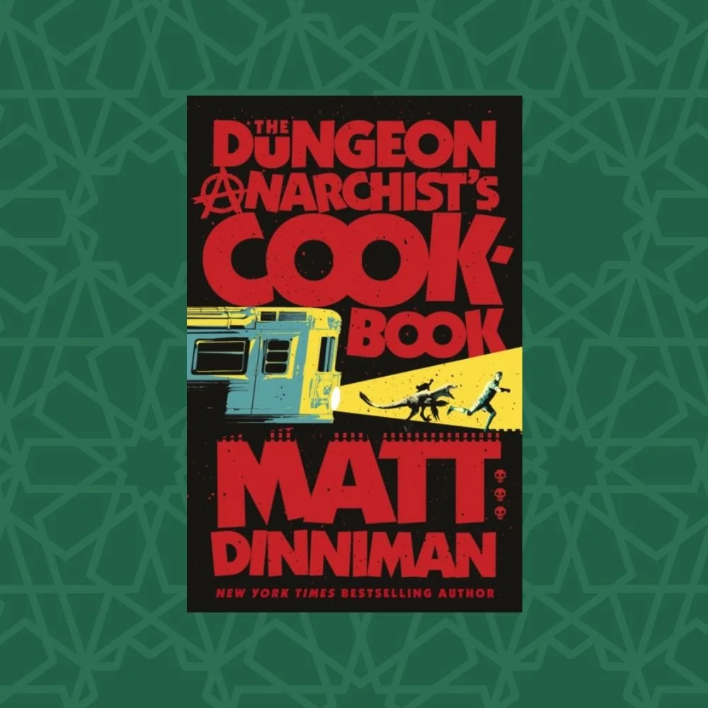The Dungeon Anarchist's Cookbook by Matt Dinniman (Signed)