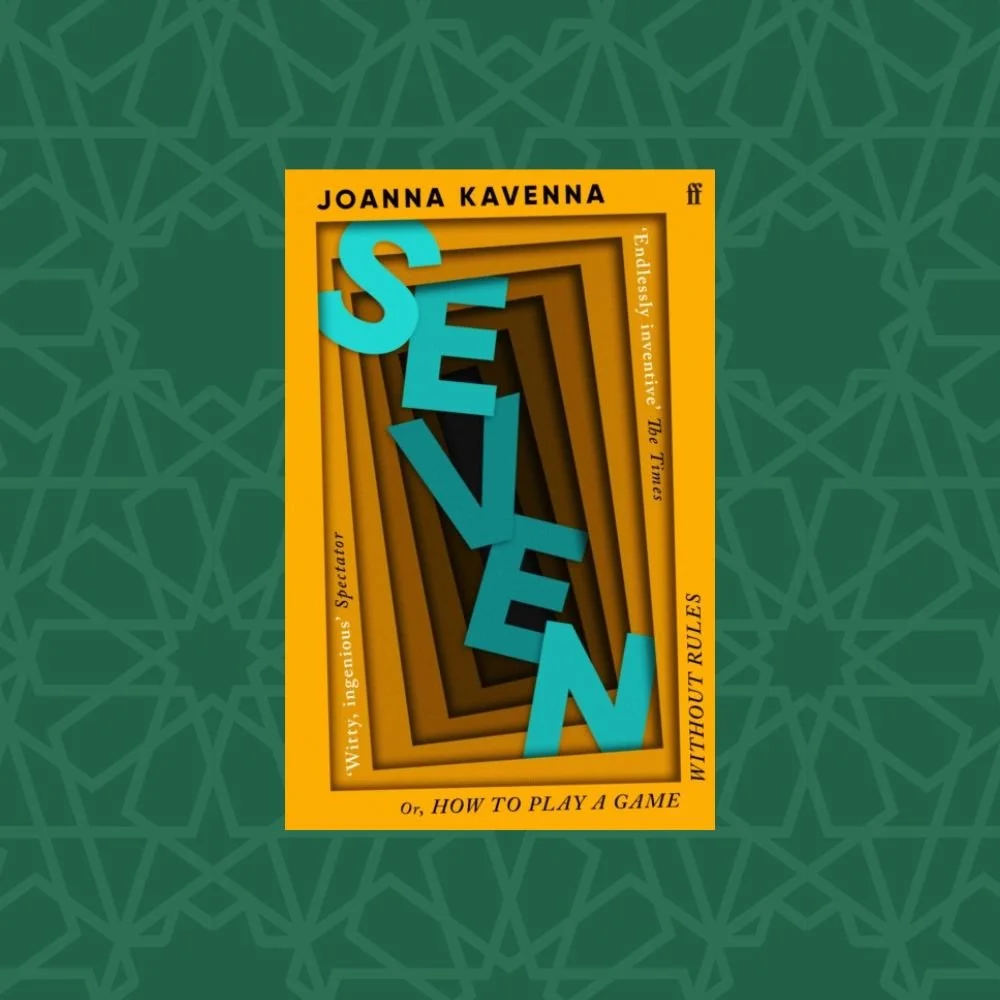 Seven by Joanna Kavenna (Signed)