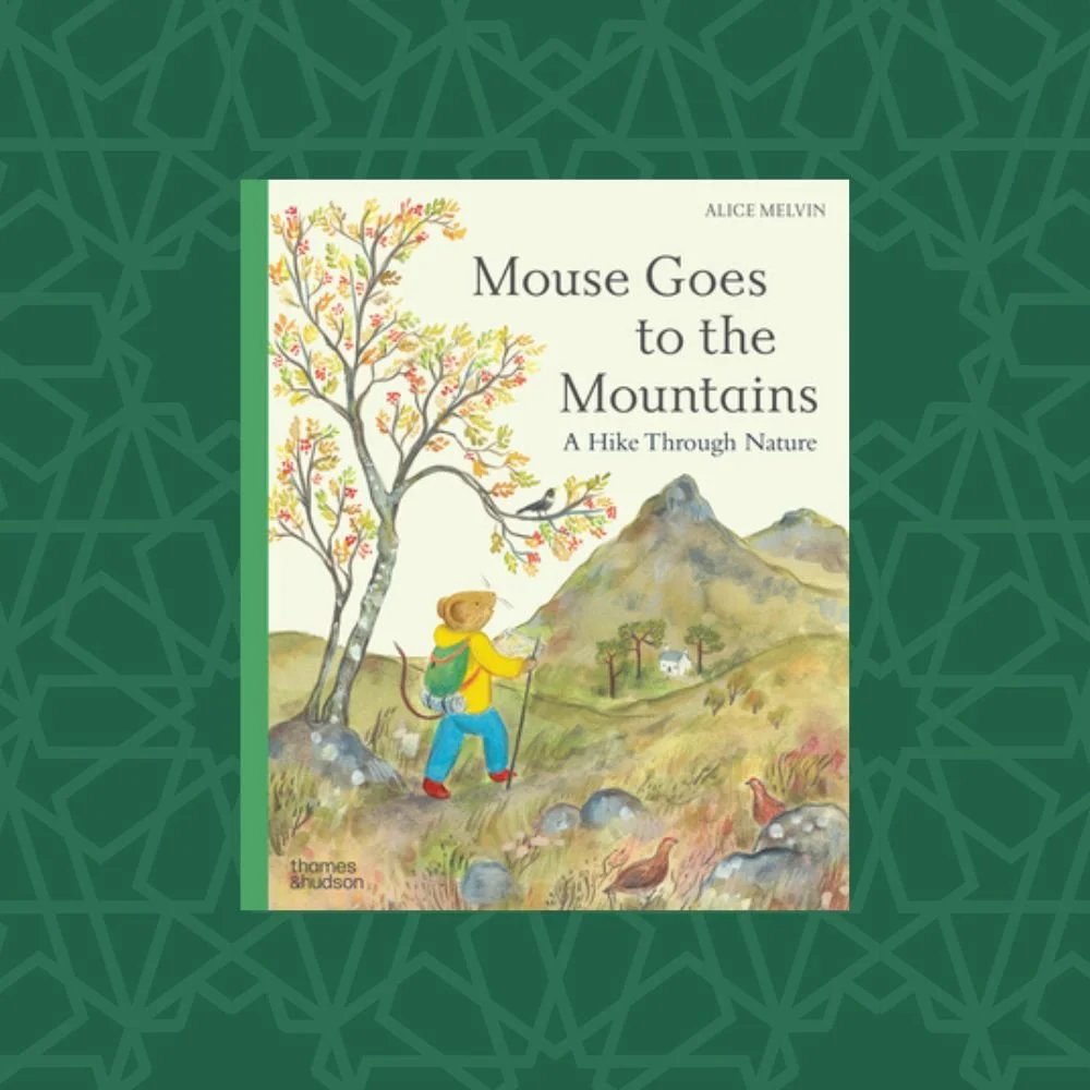 Mouse Goes to the Mountains by Alice Melvin (Signed)