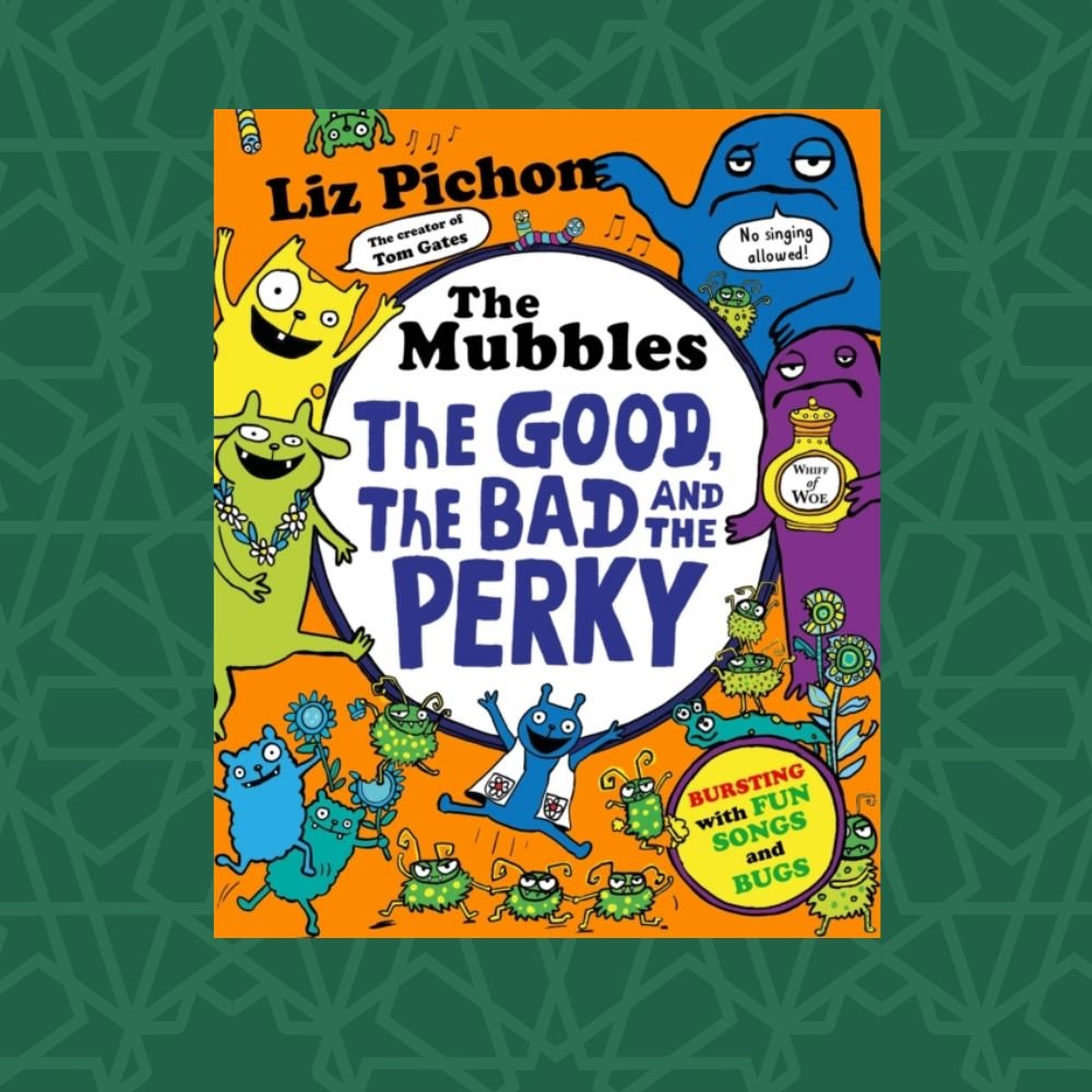 The Mubbles: The Good, The Bad and the Perky by Liz Pichon (Signed)