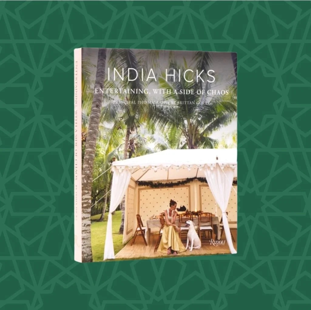 India Hicks: Entertaining, with a Side of Chaos by India Hicks and Brittan Goetz (Signed)