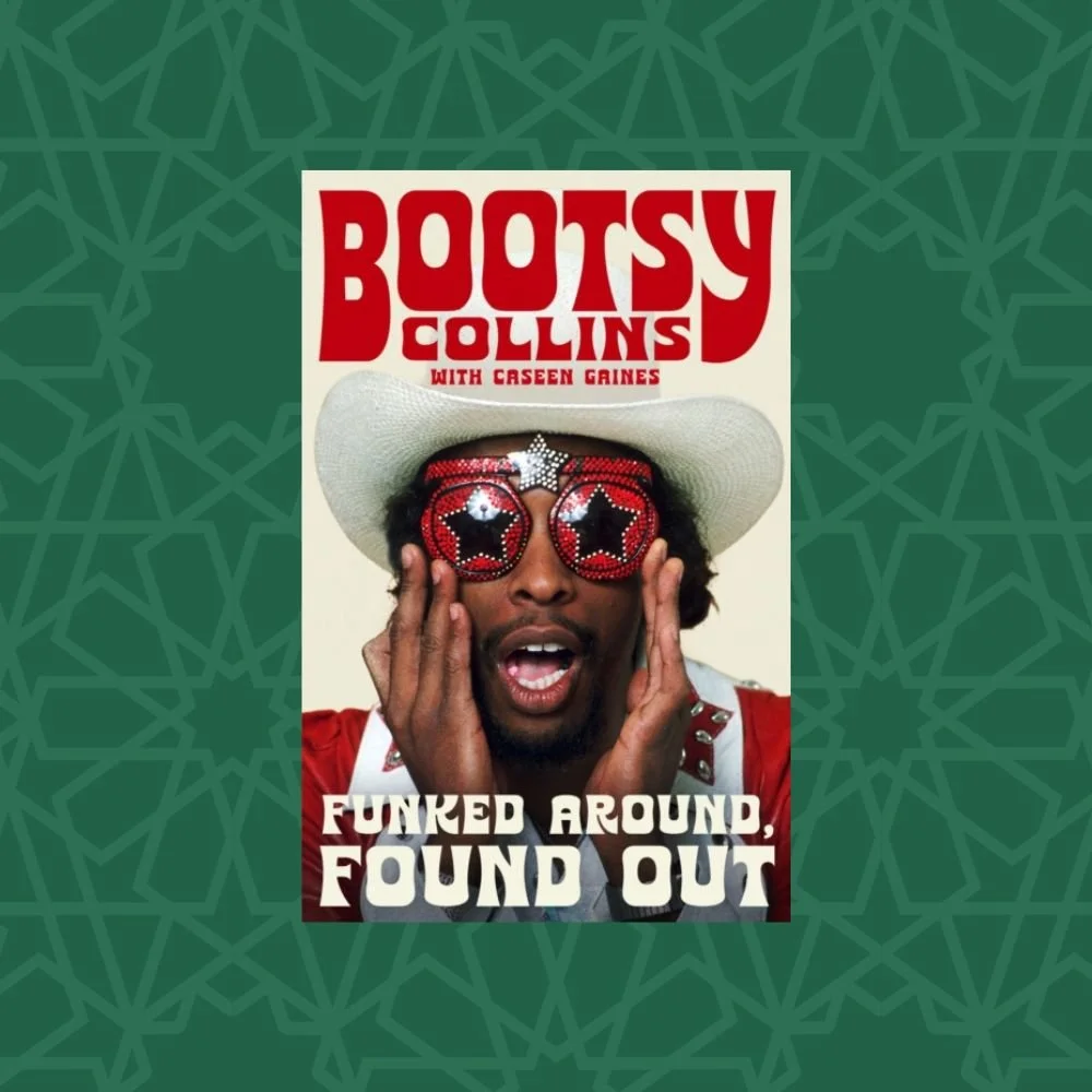 Funked Around, Found Out by Bootsy Collins (Signed)