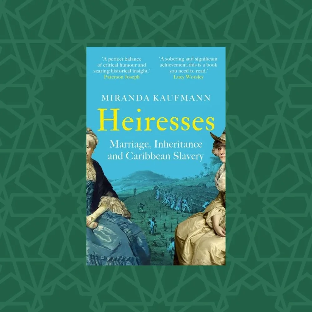 Heiresses by Miranda Kaufmann (Signed)