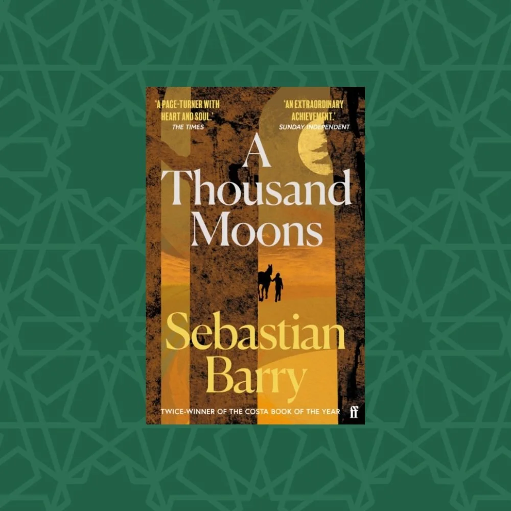 A Thousand Moons by Sebastian Barry (Signed)