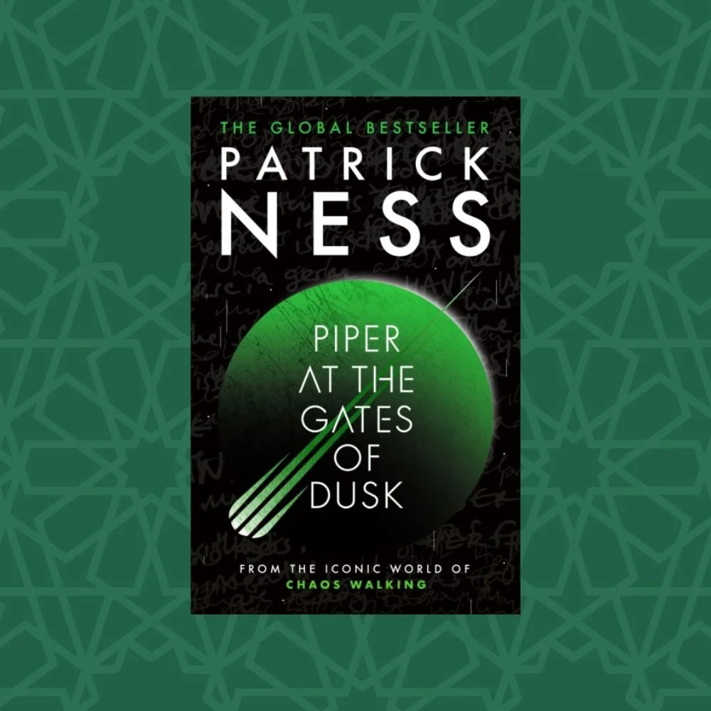 Piper at the Gates of Dusk by Patrick Ness (Signed)
