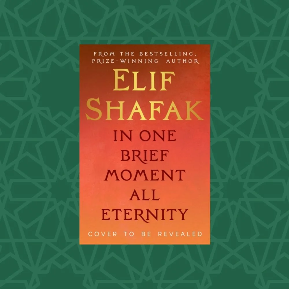 In One Brief Moment All Eternity by Elif Shafak (Signed)