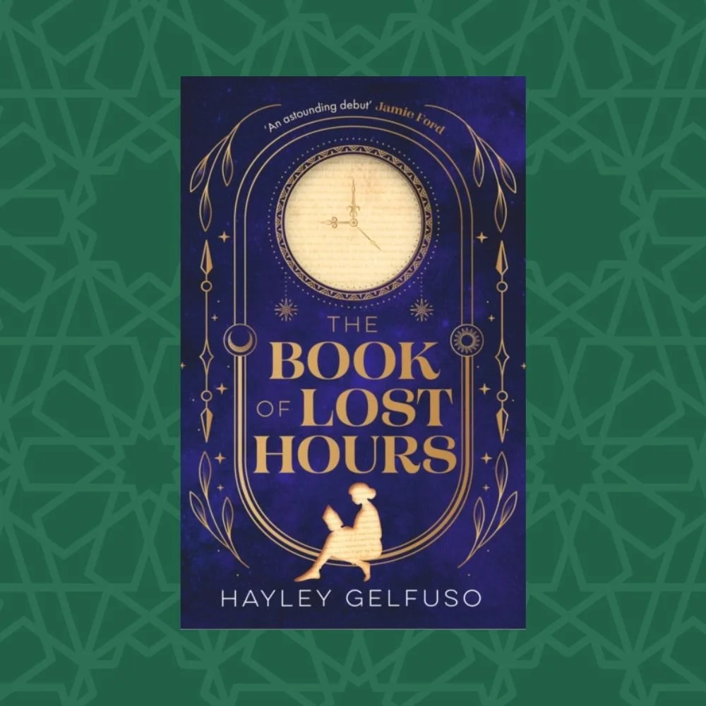 The Book of Lost Hours by Hayley Gelfuso (Signed)