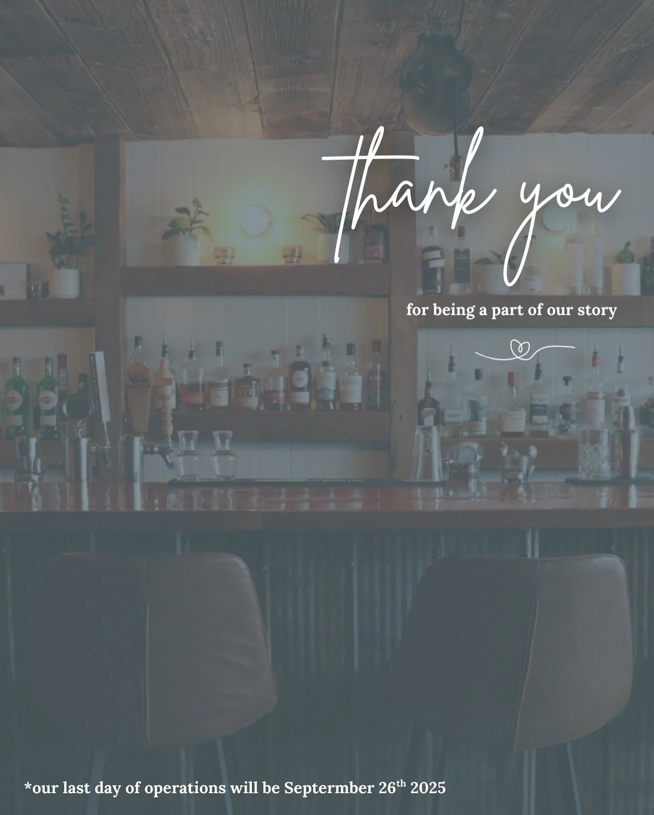 It&rsquo;s hard to find the words, but here goes - after 9 wonderful years, September 26th will be our last day of service. 
What started as a dream became a gathering place, a home for countless celebrations, and a space filled with laughter &amp; m