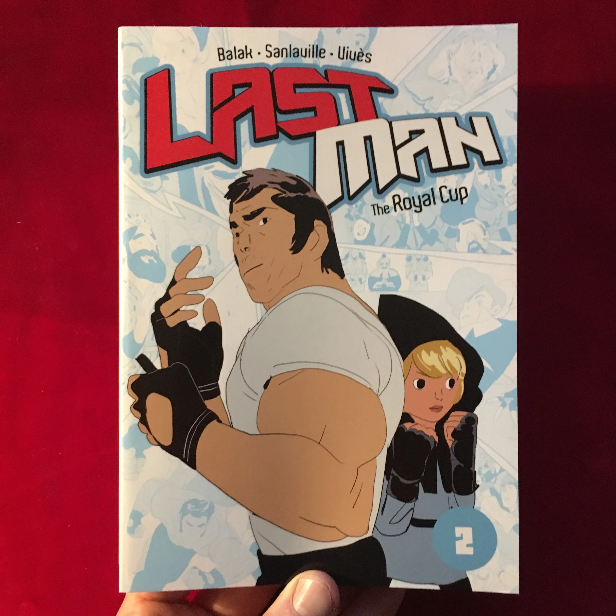 Balak Sanlaville Vivès LAST MAN Vol. 2 The Royal Cup