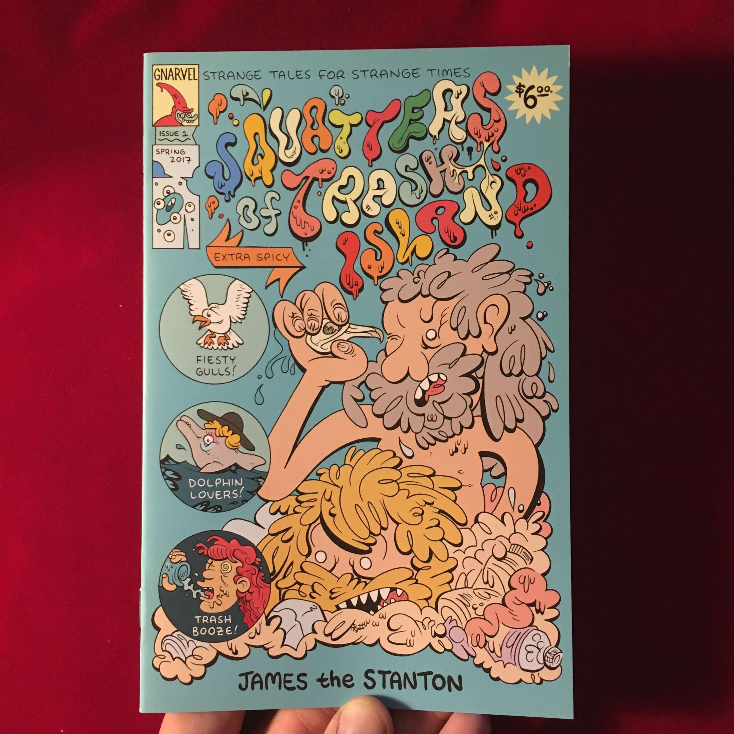 James The Stanton/Gnartoons SQUATTERS OF TRASH ISLAND