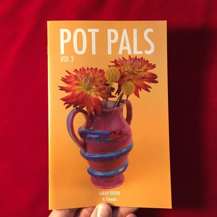 Sarah Duyer + Friends POT PALS Vol. II