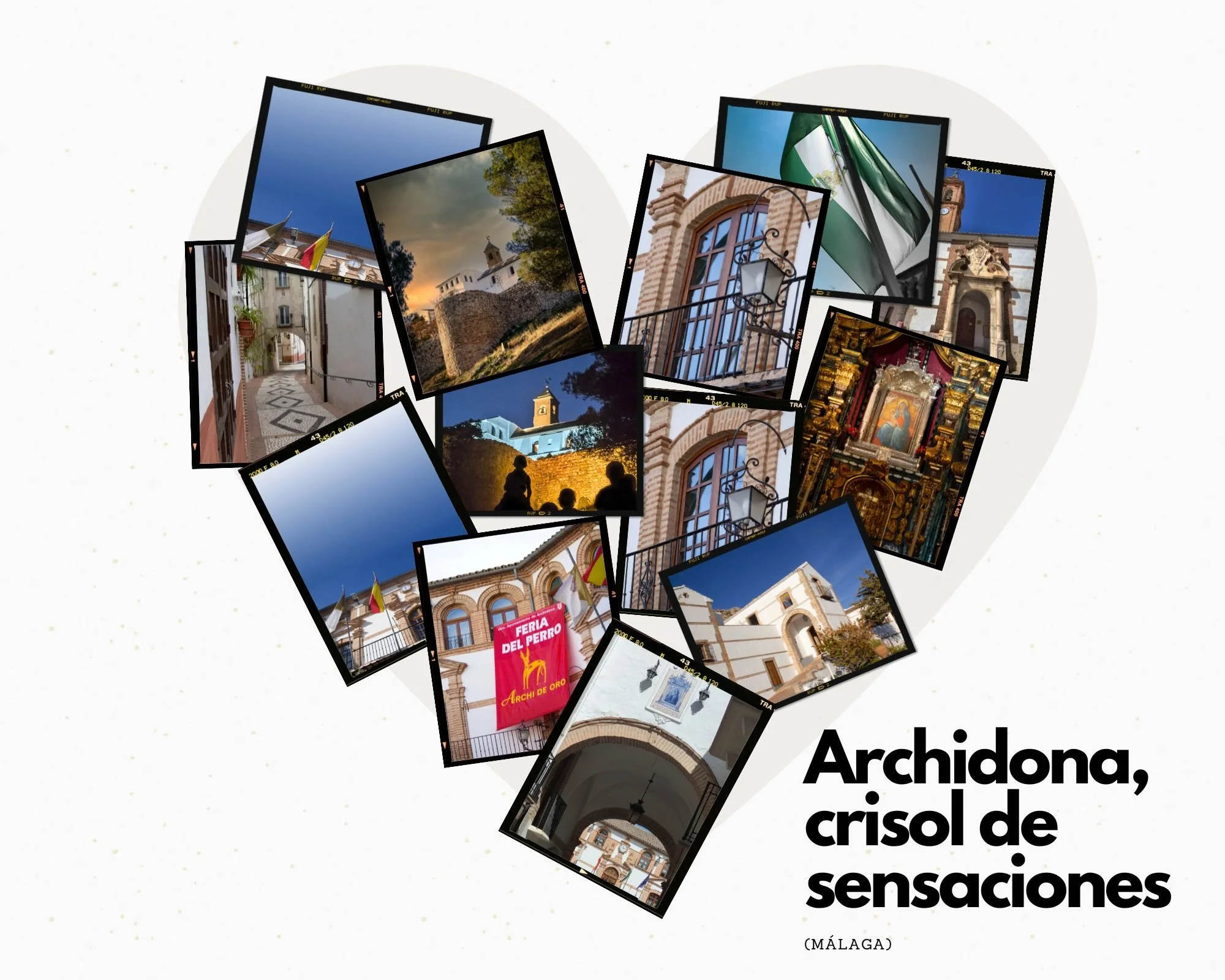 “La mires por dónde la mires, Archidona tiene mil rincones por descubrir.” Ven y Descubre Archidona. 