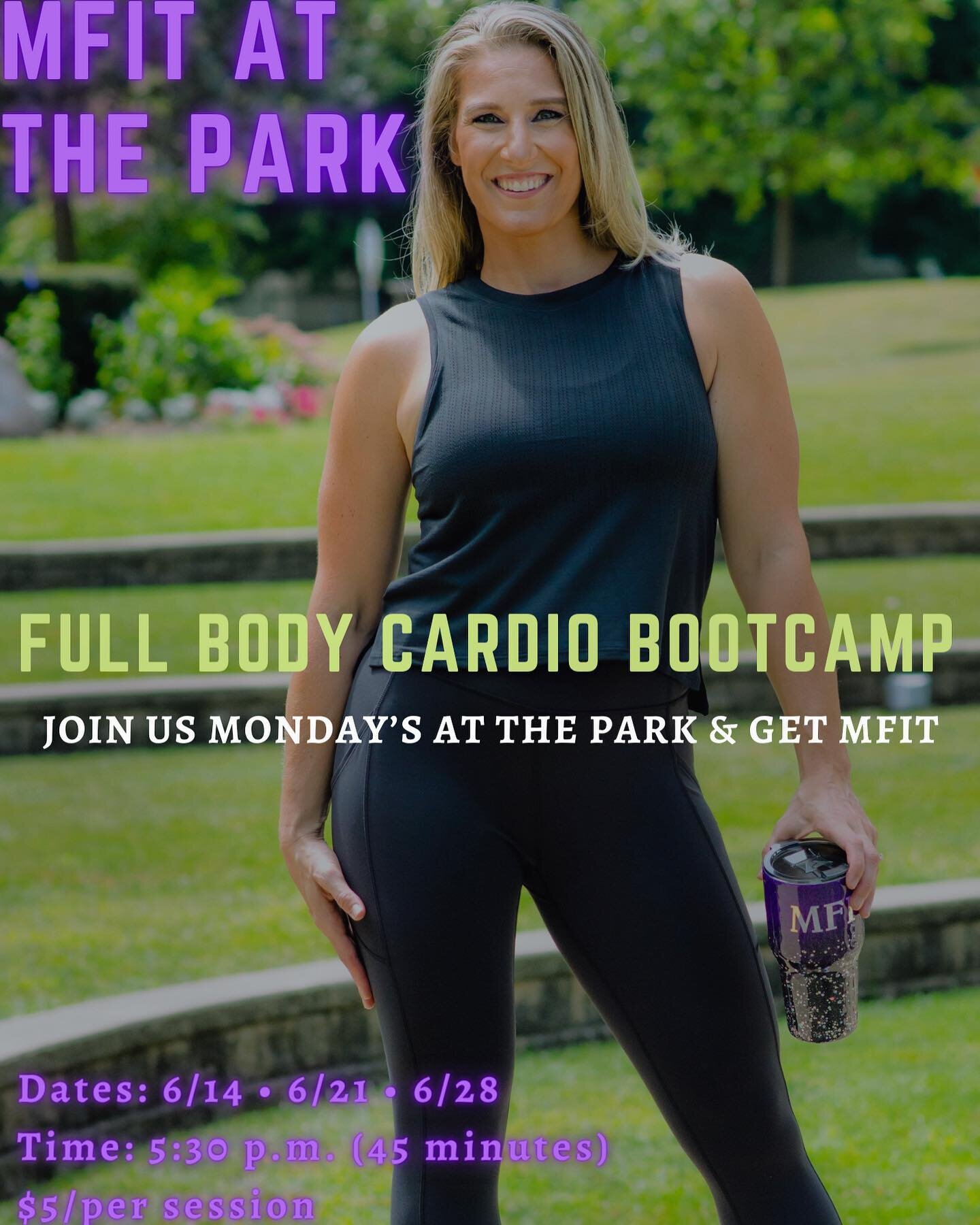 📣MFIT in the Park Bootcamp📣

MFIT in the Park Bootcamp is a well-rounded total body cardio conditioning interval training workout class integrating all major muscle groups that mixes bodyweight exercises with cardio and strength training. 🏋🏻&zwj;