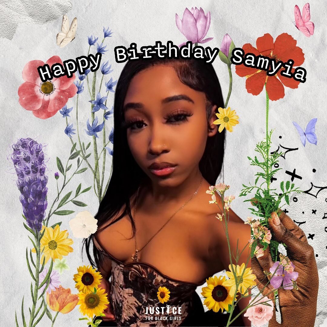 Happy Heavenly 20th Birthday Samyia.💐🕊️

We won&rsquo;t stop saying your name. You deserved to celebrate your first day in your twenties. You deserved to experience your 20s alongside your twin, Sanyia. You deserved to do all of the things 20someth