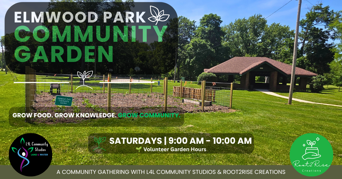 🌱 ELMWOOD PARK COMMUNITY GARDEN 