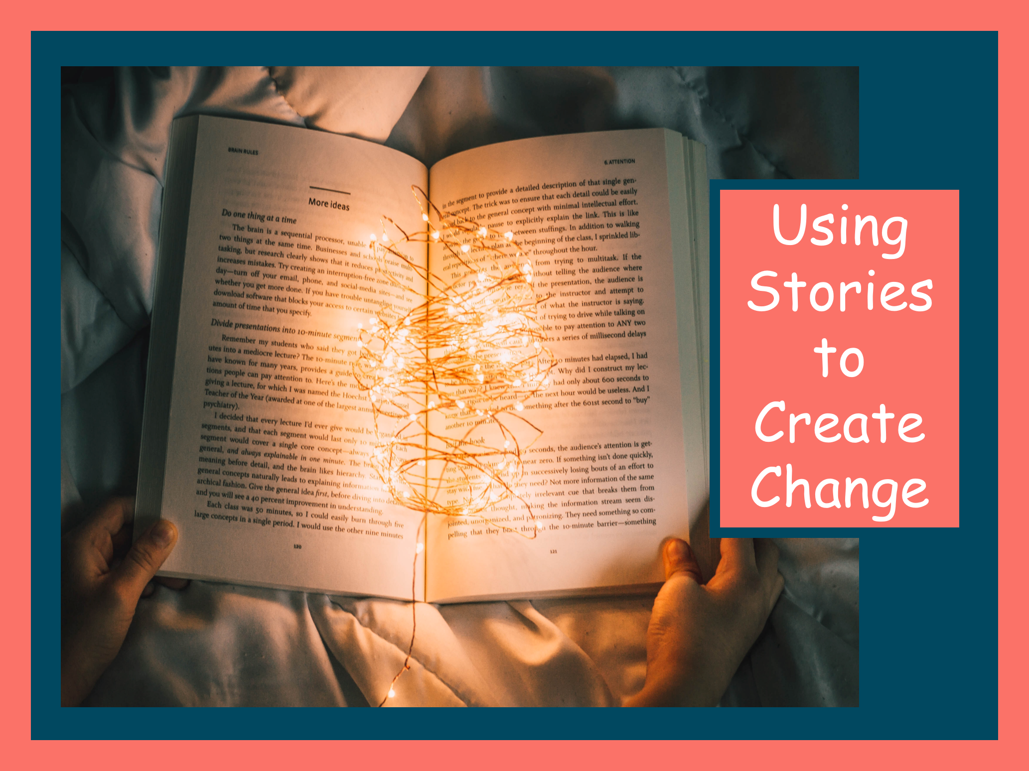 Using Stories to Create Change
