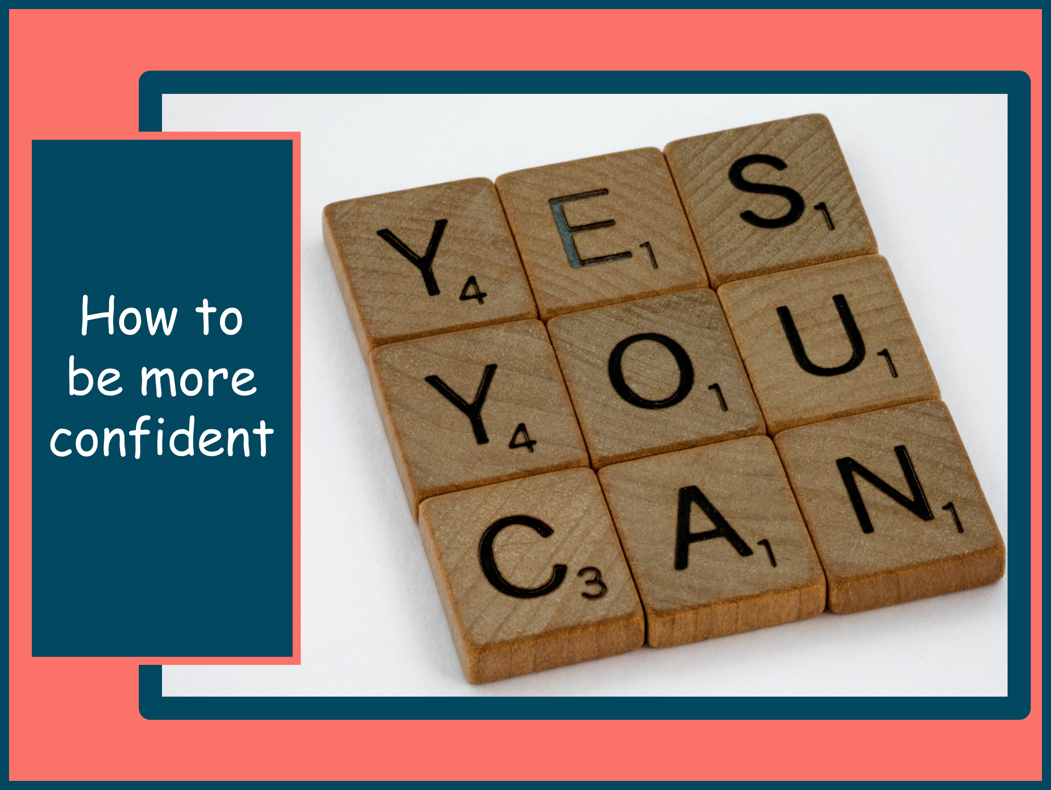 How To Be More Confident