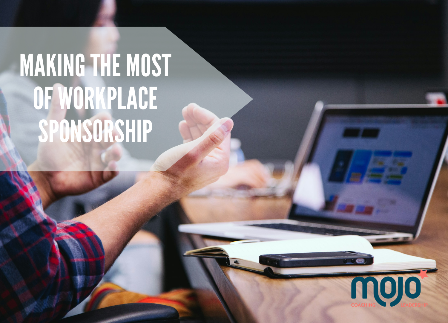 Making the Most of Workplace Sponsorship 