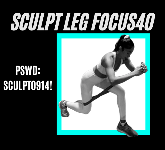 Sculpt LEGS40
Pswd: SCULPT0914!