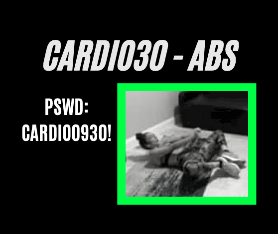 cardio
PSWD; CARDIO0930!