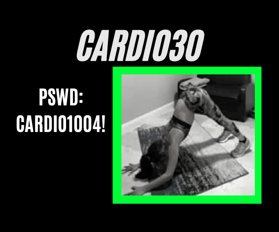 cardio30
PSWD: CARDIO1004!