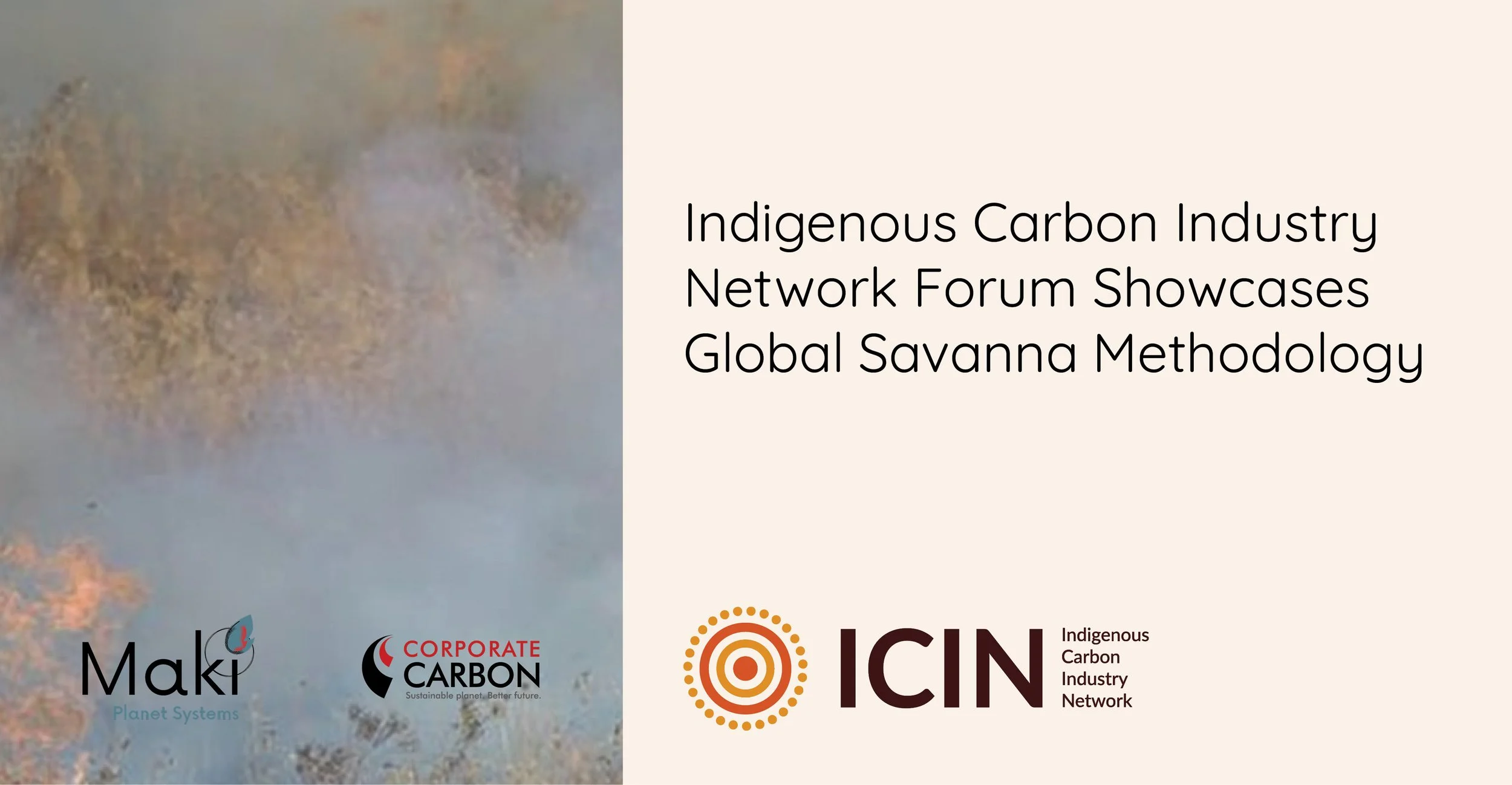 Advancing global Savanna Fire Management at ICIN’s flagship forum