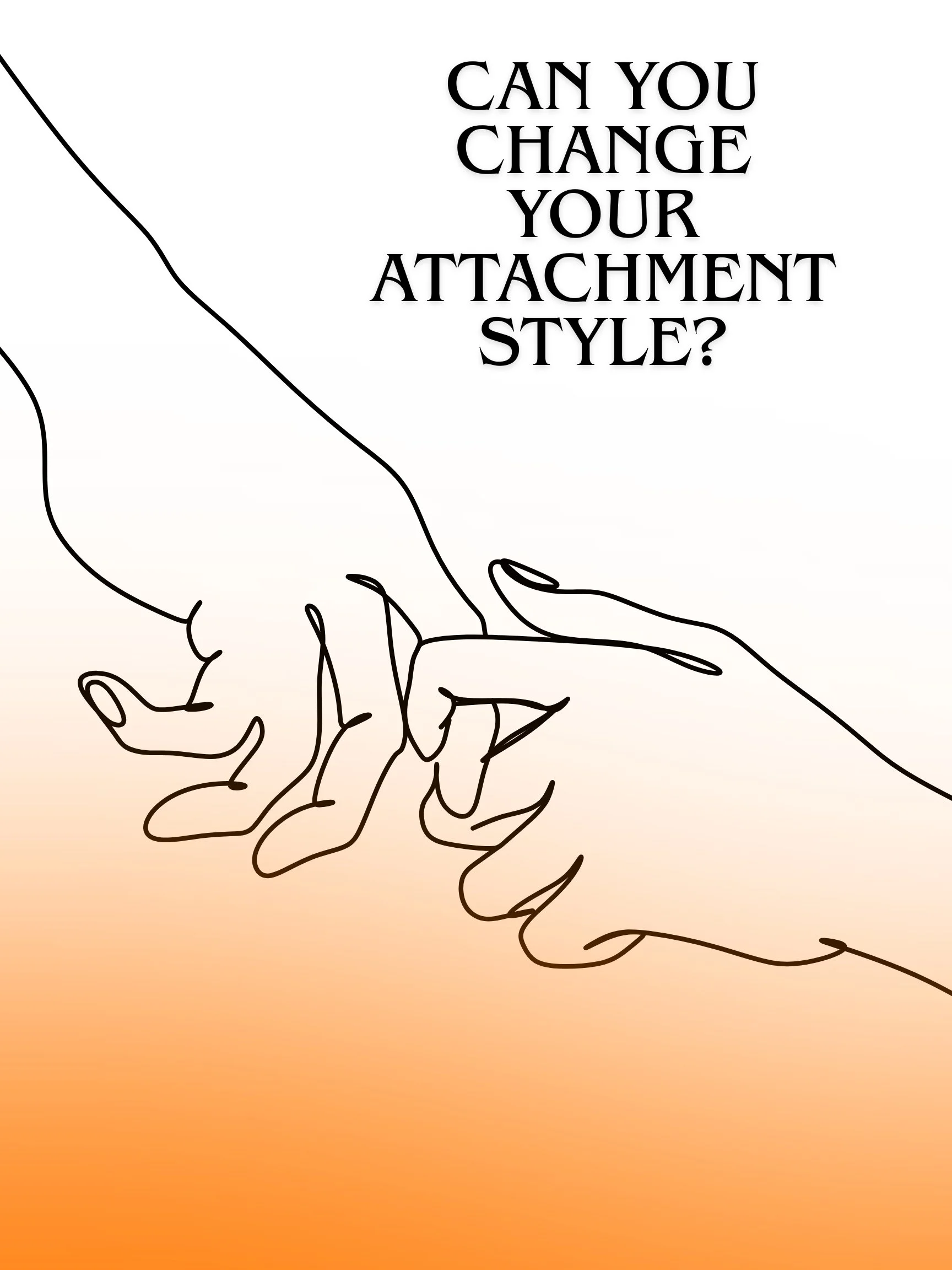 Can Your Attachment Style Change? 5 Ways to Move Toward Secure