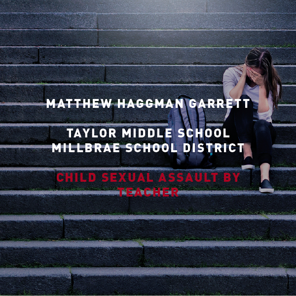 Mathew Haggman Garrett - Taylor Middle School Child Sexual Assault by Teacher