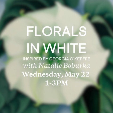 New class alert! 🌺

Using Georgia O&rsquo;Keeffe&rsquo;s white flower paintings as inspiration, and with artist Natalie Boburka teaching, you&rsquo;ll choose your own individual photo of a white flower (provided) to draw and learn advanced technique