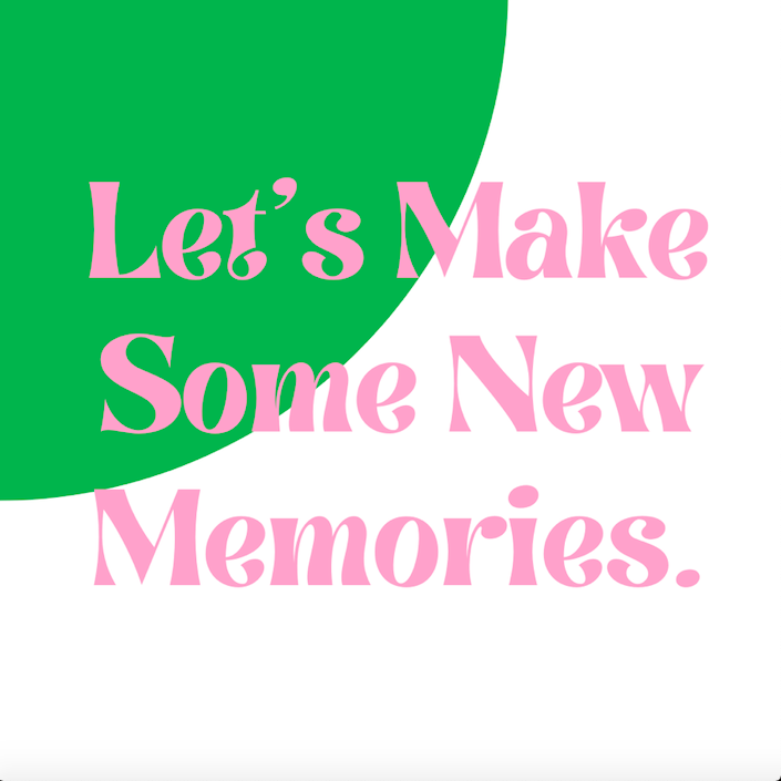 #GedankenToGo - Let’s Make Some New Memories