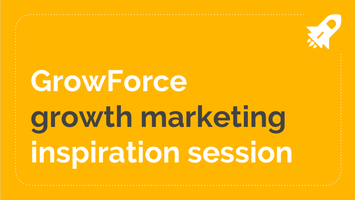 Growth MarketingWorkshop 7/10/2020