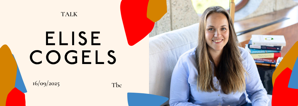 Talk - Elise Cogels de Meetern