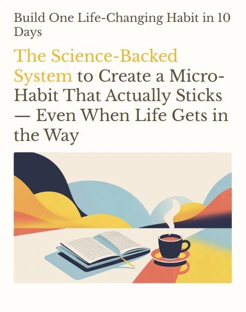 🎯 The Starter Bundle: 'Build One Life-Changing Habit in 10 Days' PDF