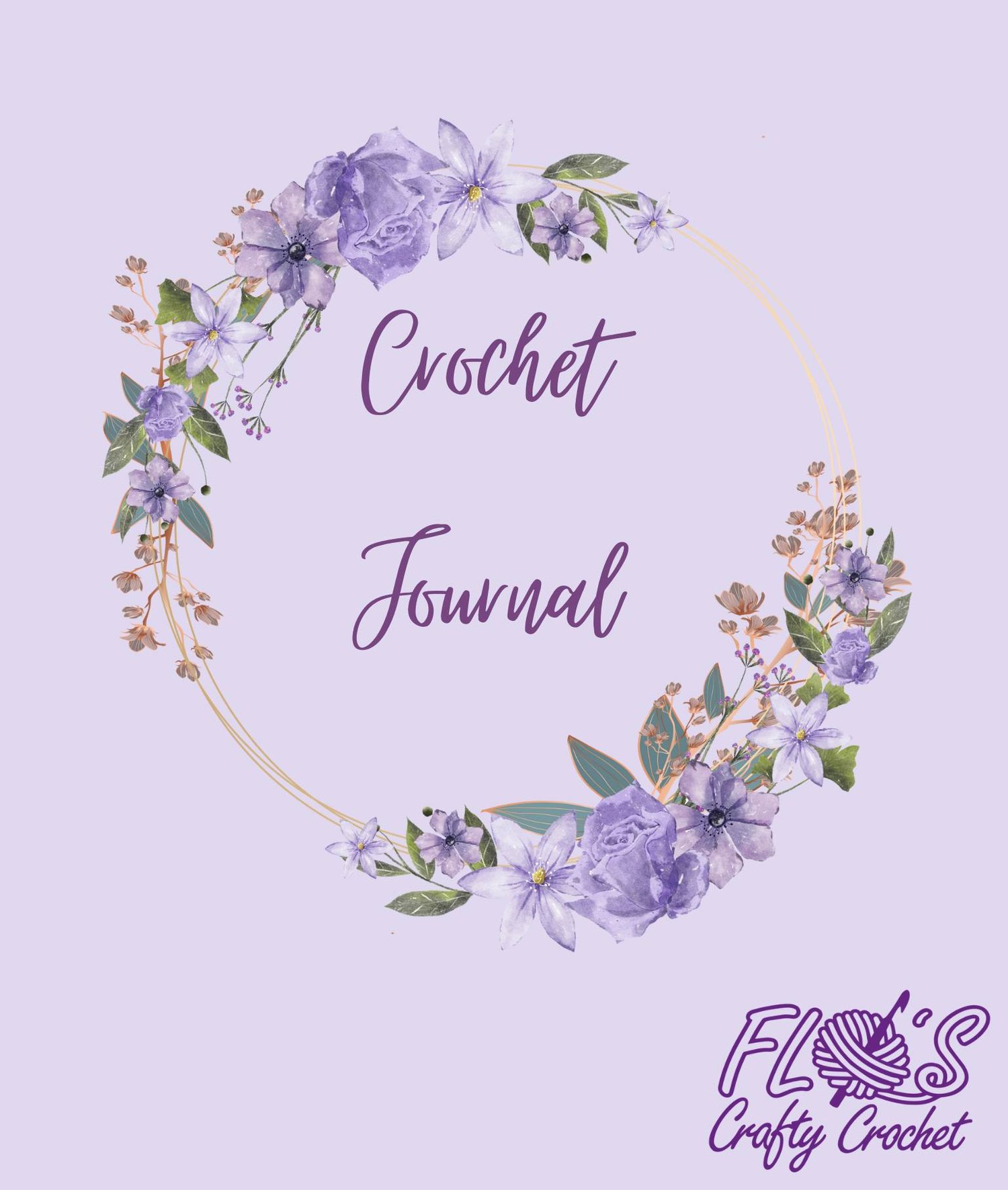Crochet journal — Flo's Crafty Crochet