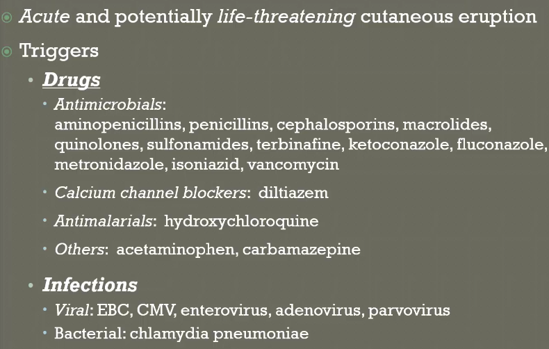 Aminopenicillins, Diltiazem, macrolides are biggest offenders but all antibiotics can do it. Some infections but its usually drugs