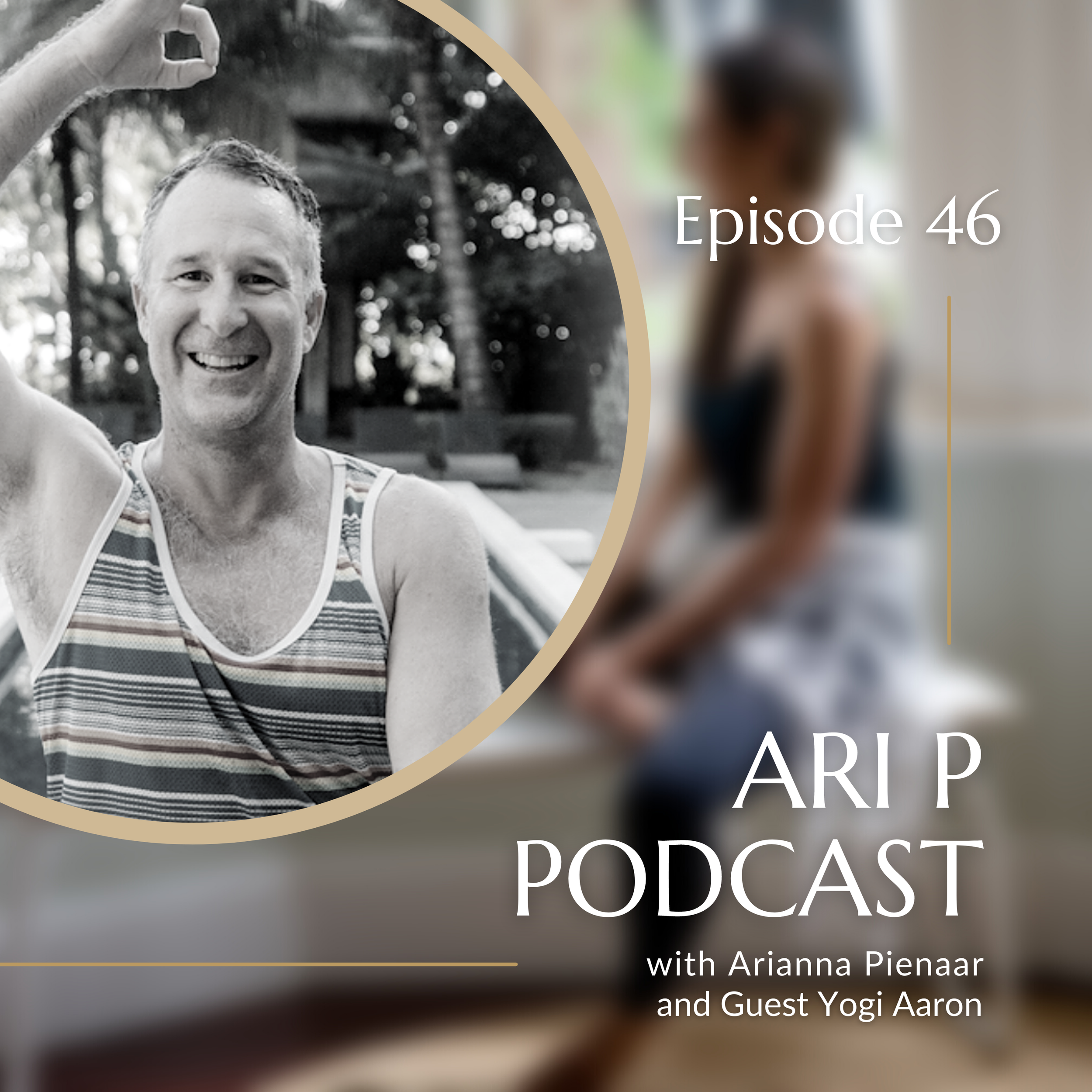EPISODE 46: Stop Stretching! An (Unconventional) Conversation with Yogi Aaron