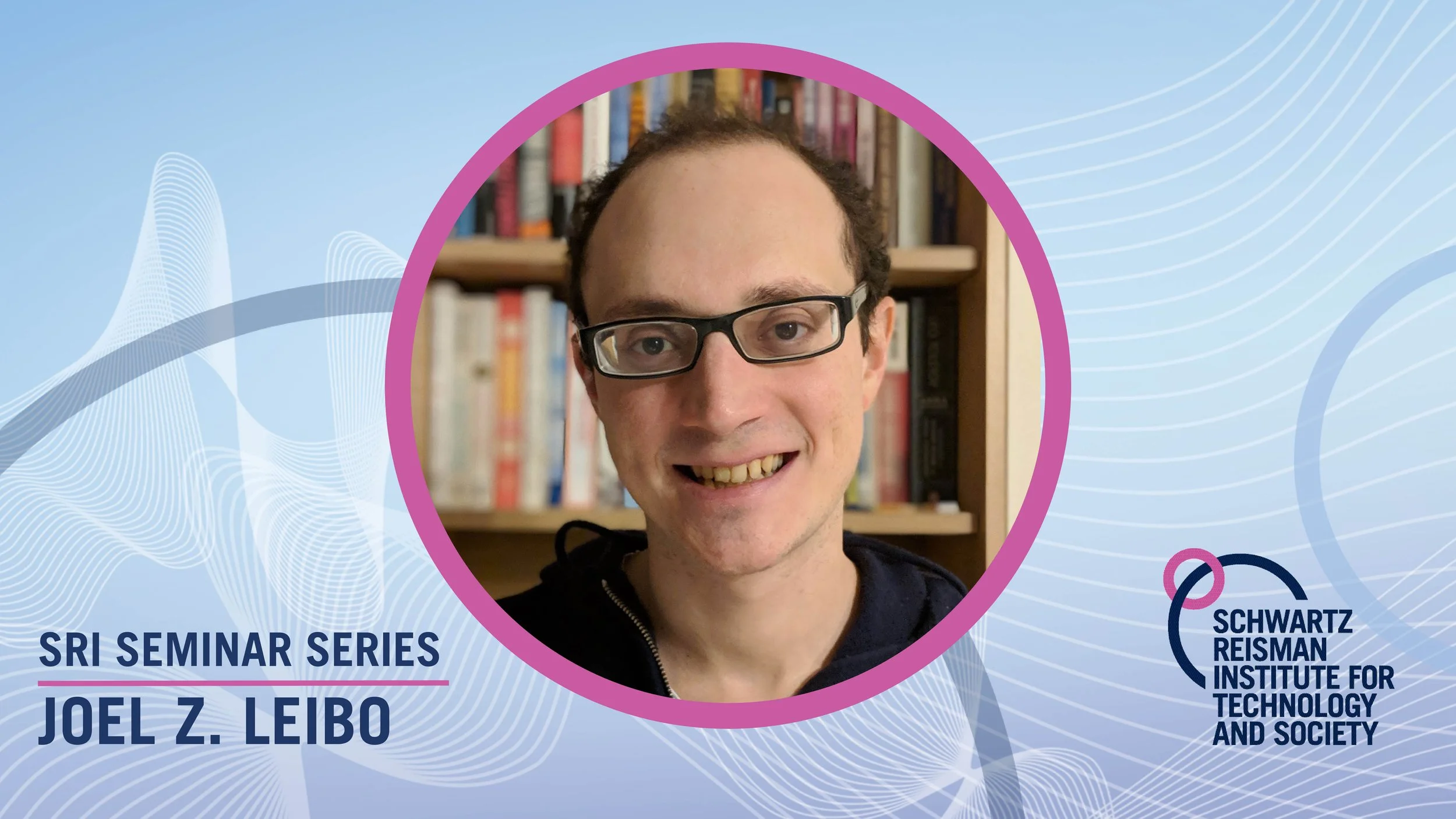 SRI Seminar Series: Joel Z. Leibo, “A pragmatic view of AI personhood”