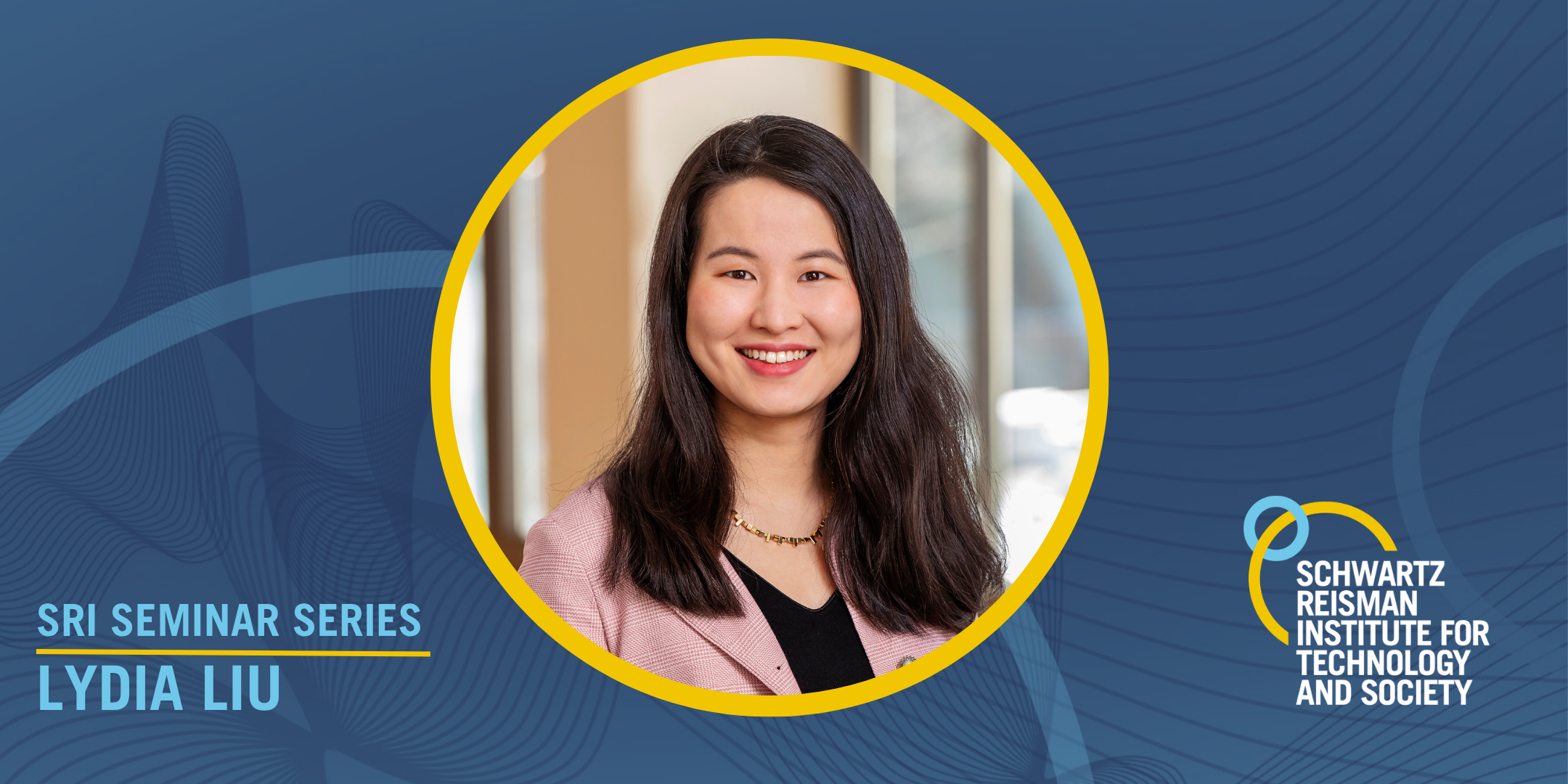 SRI Seminar Series: Lydia T. Liu, “Expertise in age of human-AI collaboration”