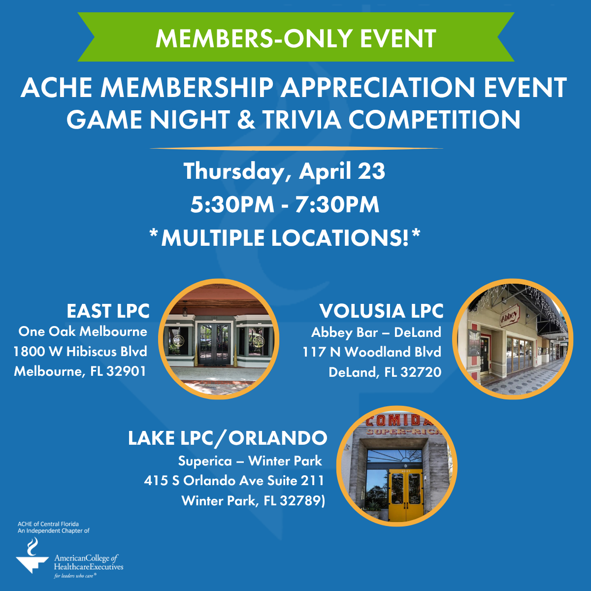 ACHE Membership Appreciation Event (Multiple Locations!)